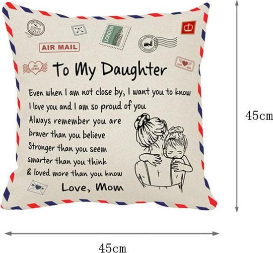 Merkloos TDR Sierkussensloop 45x45 "To My Daughter"