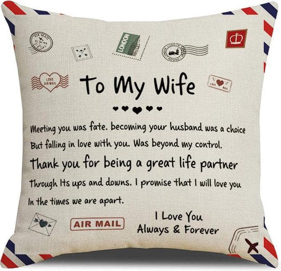 TDR -Sierkussensloop- 45x45 cm  - leuk als cadeau voor vrouw -  "To my wife"