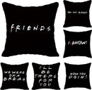 Sierkussensloop - Thema: Friends - Tekst: "I'll BE THERE FOR Y・O・U" - 45 x 45 cm - Zwart