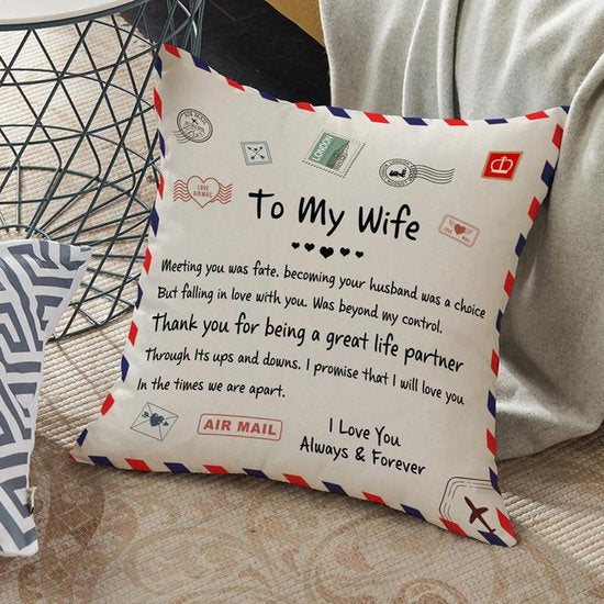 TDR -Sierkussensloop- 45x45 cm  - leuk als cadeau voor vrouw -  "To my wife"